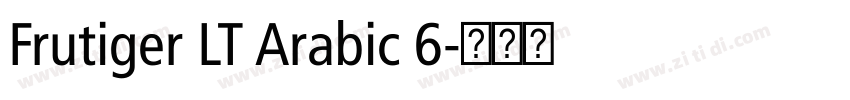 Frutiger LT Arabic 6字体转换 Frutiger LT Arabic 6字体转换